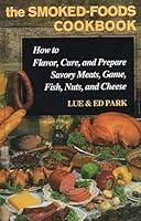 Algopix Similar Product 9 - The SmokedFoods Cookbook How to