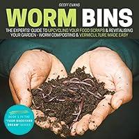 Algopix Similar Product 12 - Worm Bins The Experts Guide to
