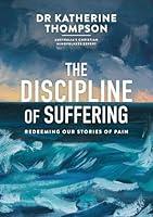 Algopix Similar Product 17 - The Discipline of Suffering Redeeming