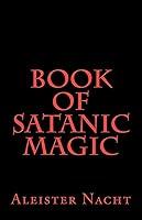 Algopix Similar Product 6 - Book of Satanic Magic