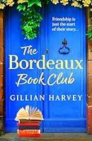 Algopix Similar Product 17 - The Bordeaux Book Club A BRAND NEW