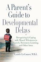 Algopix Similar Product 18 - A Parents Guide to Developmental