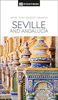 Algopix Similar Product 11 - DK Eyewitness Seville and Andalucia