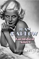 Algopix Similar Product 6 - Jean Harlow: Tarnished Angel