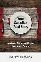 Algopix Similar Product 2 - Your Canadian Food Story Nourishing
