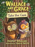 Algopix Similar Product 2 - Wallace and Grace Take the Case