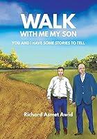 Algopix Similar Product 19 - Walk With Me My Son You and I Have