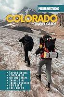 Algopix Similar Product 9 - Colorado Travel Guide Exploring