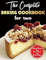 Algopix Similar Product 8 - The Complete Baking Cookbook For Two