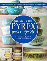 Algopix Similar Product 16 - Discover Pyrex Price Guide A