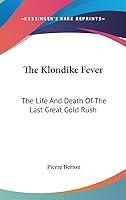 Algopix Similar Product 1 - The Klondike Fever The Life And Death