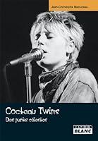 Algopix Similar Product 2 - COCTEAU TWINS Des Punks clestes