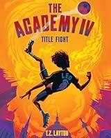 Algopix Similar Product 7 - The Academy IV Title Fight The