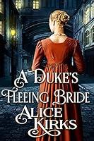 Algopix Similar Product 2 - A Dukes Fleeing Bride A Historical