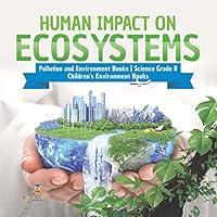 Algopix Similar Product 6 - Human Impact on Ecosystems  Pollution