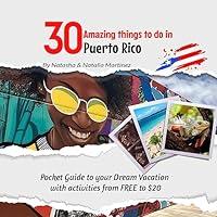 Algopix Similar Product 3 - 30 Amazing Things to Do in Puerto Rico