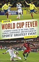 Algopix Similar Product 14 - World Cup Fever A Fanatics Guide to