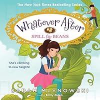 Algopix Similar Product 6 - Spill the Beans: Whatever After, Book 13
