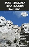 Algopix Similar Product 9 - South Dakota Travel Guide 20232024 A