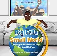 Algopix Similar Product 15 - Big Fella Small World The Struggles