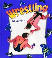 Algopix Similar Product 11 - Wrestling in Action (Sports in Action)