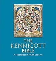 Algopix Similar Product 19 - The Kennicott Bible A Masterpiece of