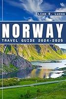 Algopix Similar Product 3 - Norway Travel Guide 20242025 The Best