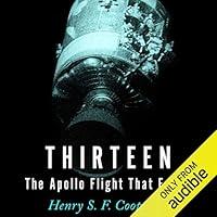 Algopix Similar Product 14 - Thirteen: The Apollo Flight That Failed