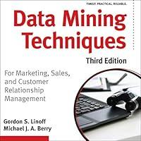 Algopix Similar Product 8 - Data Mining Techniques Third Edition