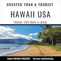 Algopix Similar Product 6 - Greater Than a Tourist  Hawaii USA 50