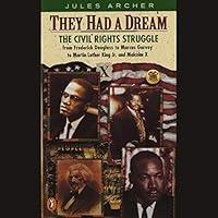 Algopix Similar Product 20 - They Had a Dream The Civil Rights