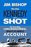 Algopix Similar Product 10 - The Day Kennedy Was Shot