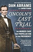 Algopix Similar Product 15 - Lincolns Last Trial The Murder Case