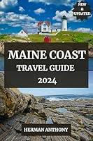 Algopix Similar Product 3 - MAINE COAST TRAVEL GUIDE 2024 Explore