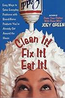 Algopix Similar Product 18 - Clean It Fix It Eat It Easy Ways to