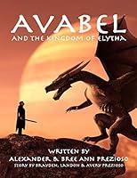 Algopix Similar Product 5 - Avabel & the Kingdom of Elytha