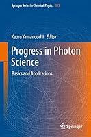 Algopix Similar Product 12 - Progress in Photon Science Basics and