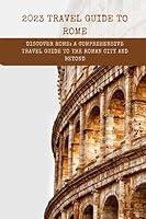 Algopix Similar Product 10 - Discover Rome A Comprehensive Travel