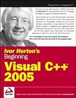 Algopix Similar Product 19 - Ivor Horton's Beginning Visual C++ 2005