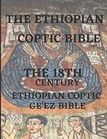 Algopix Similar Product 20 - The Ethiopian Coptic Bible The 18th