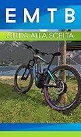 Algopix Similar Product 11 - EMTB Guida alla scelta Italian