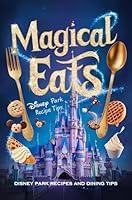 Algopix Similar Product 10 - Magical Eats Disney Park Recipes and