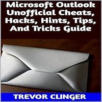 Algopix Similar Product 20 - Microsoft Outlook Unofficial Cheats