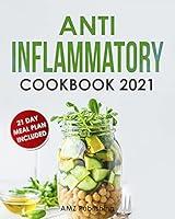 Algopix Similar Product 11 - Anti Inflammatory Cookbook 2021 The