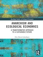 Algopix Similar Product 2 - Anarchism and Ecological Economics A