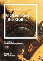 Algopix Similar Product 16 - Tolkien and the Gothic Peter Roe