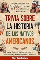 Algopix Similar Product 6 - Trivia sobre la historia de los nativos