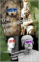 Algopix Similar Product 2 - The Renaissance Men The Men Who