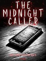 Algopix Similar Product 15 - The Midnight Caller  Short Horror