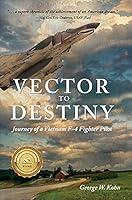 Algopix Similar Product 8 - Vector to Destiny Journey of a Vietnam